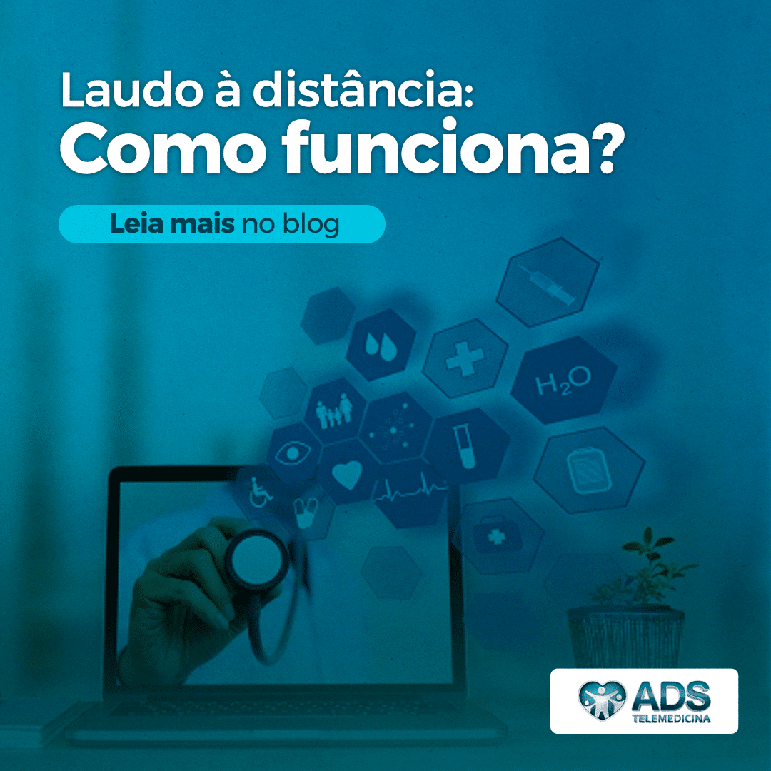 LAUDO A DISTÂNCIA: COMO FUNCIONA?