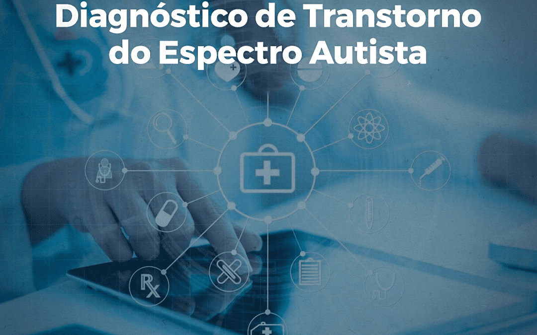 Tecnologia no Diagnóstico de Transtorno do Espectro Autista